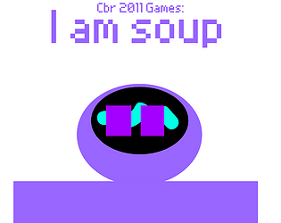 I am soup