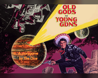 Old Gods and Young Guns  