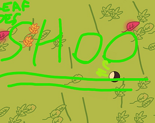 leaf goes SHOO