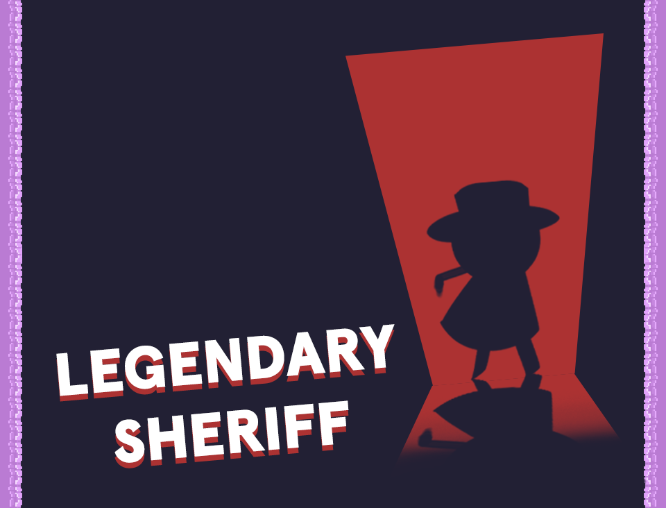 Legendary Sheriff