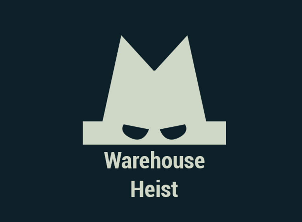 Cover image for Warehouse Heist