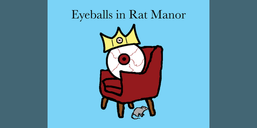 Cover image for Eyeballs in Rat Manor