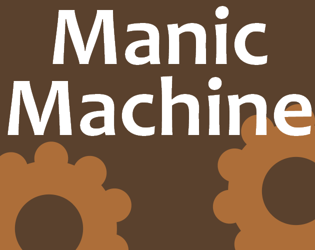 Manic Machine