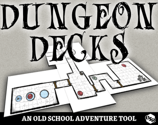 Dungeon Decks   - Printable deck of cards for generating dungeons on the fly. 