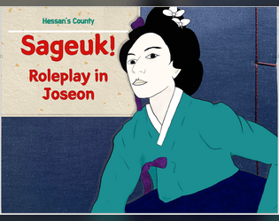 Sageuk! - Roleplay in Joseon   - Roleplay your own Korean historical drama! 