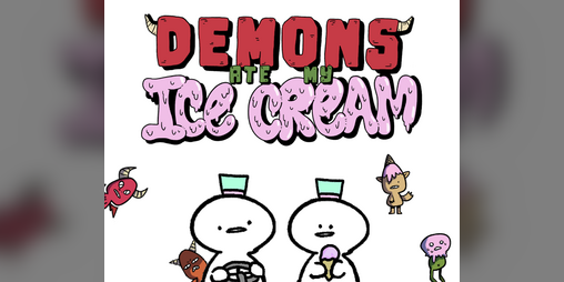 Cover image for Demons ate my Ice Cream!