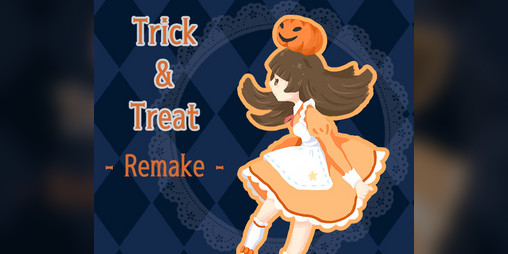 Cover image for Trick & Treat Remake