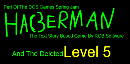 Hack3rMan And The Deleted Level 5