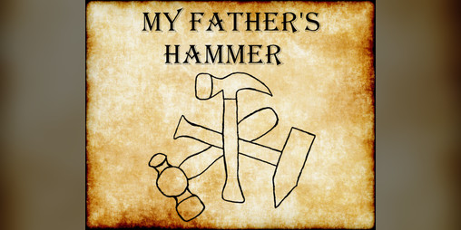 Cover image for My Father's Hammer - A Lost & Found Game
