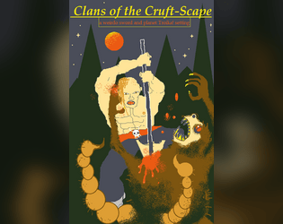 Clans of the Cruft-Scape   - weirdo Troika sword-and-planet setting 