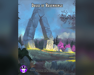 Druid of Ravenhenge   - A search for a lost druid reveals a battle between some sprites and a will-o-wisp 