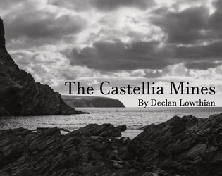 The Castellia Mines: A fantasy adventure  