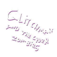 Glitchman and the cyber zombies