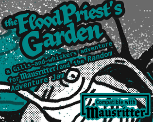The Flood Priest's Garden   - a Mausritter Adventure Site 