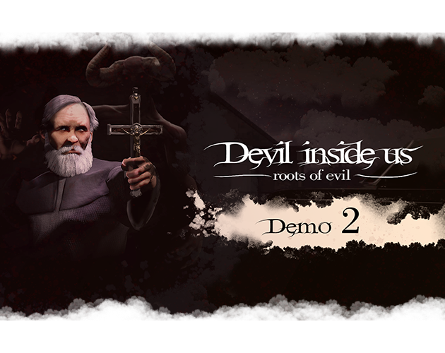 Devil Inside Us: Roots of Evil (DEMO 2)