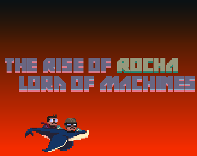 Cover image for The Rise of Rocha Lord of Machines