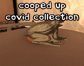 Cooped Up Covid Collection