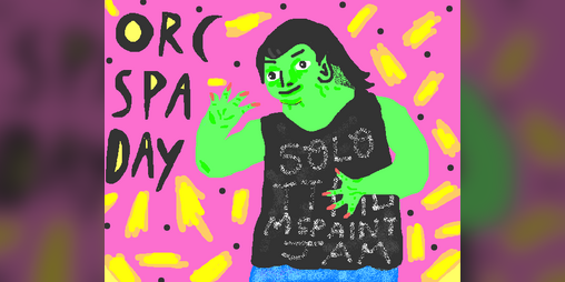 Cover image for Orc Spa Day