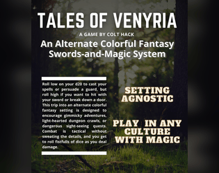Tales of Venyria TTRPG (Early Access)   - A L&F inspired high fantasy RPG system with magical creatures 
