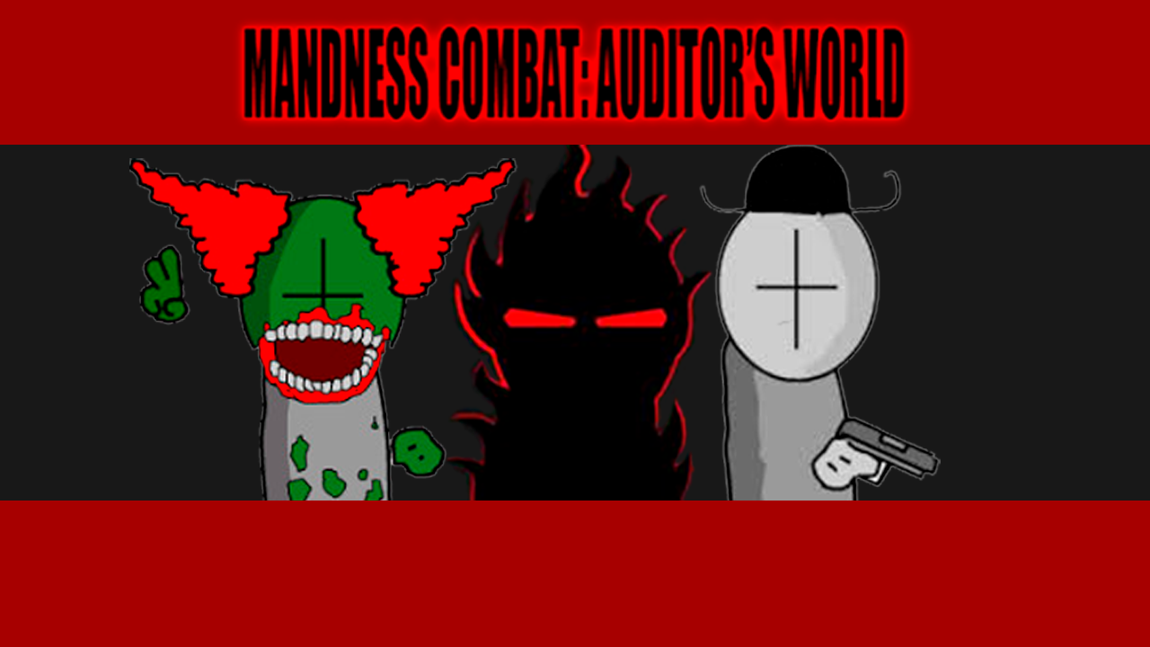 Madness Combat: Auditor`s World by HadKovs