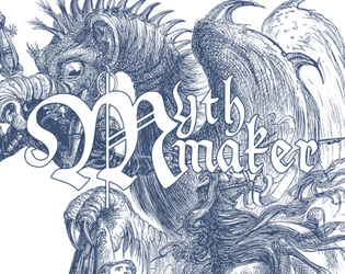 Mythmaker   - A tale of mythic antagonism. 