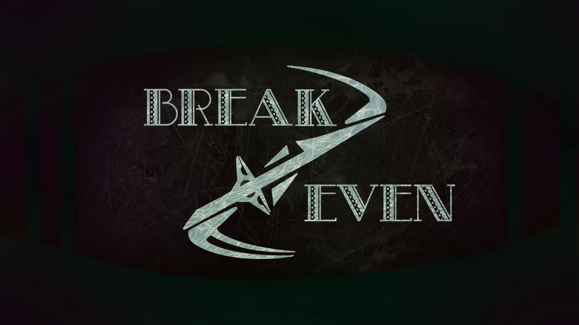 Break Even