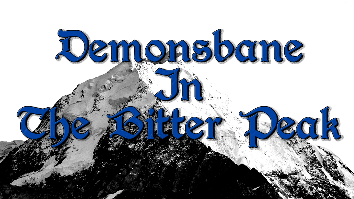 Demonsbane in the Bitter Peak