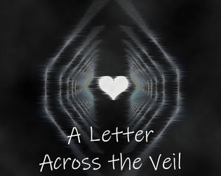 A Letter Across the Veil  