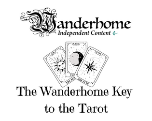 The Wanderhome Key to the Tarot  