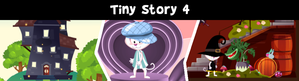 Tiny Story 4 adventure