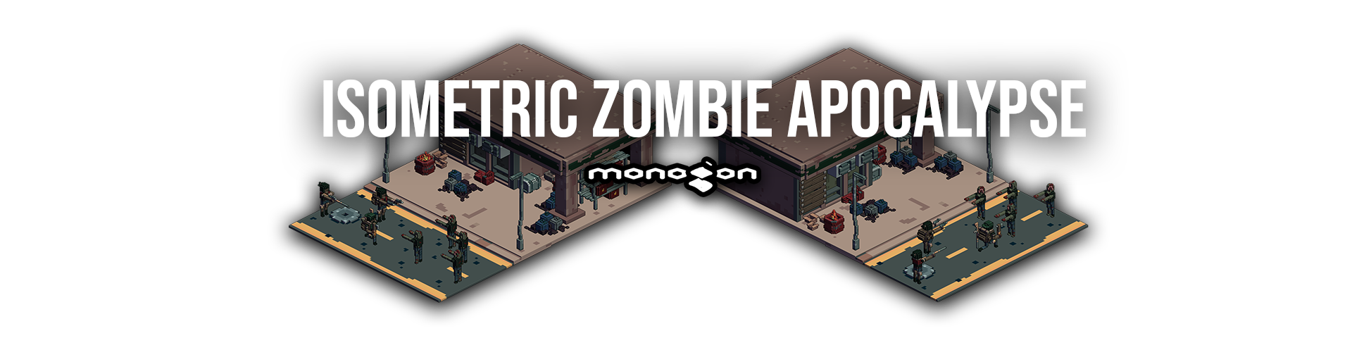 Isometric Zombie Apocalypse - monogon