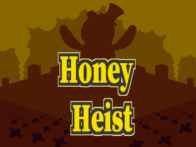 Honey Heist by CGCOOKE, EnterLightning, Obionekid, teamultrarare ...