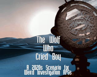 The Wolf Who Cried Boy  