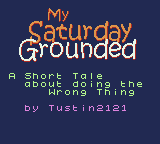 Cover image for My Saturday Grounded
