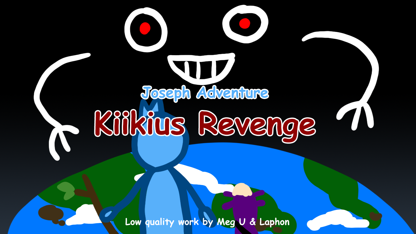 Joseph Adventure : Kiikius Revenge