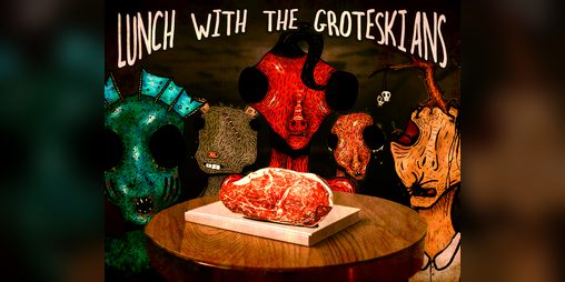 Cover image for Lunch With the Groteskians