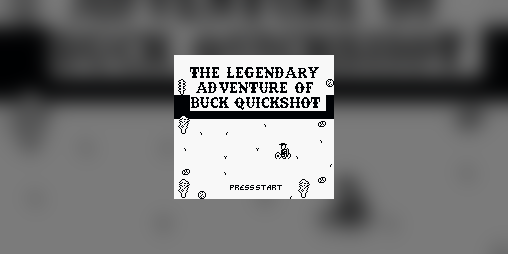 Cover image for The Legendary Adventure of Buck Quickshot!