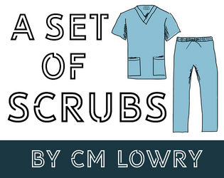 A Set Of Scrubs  