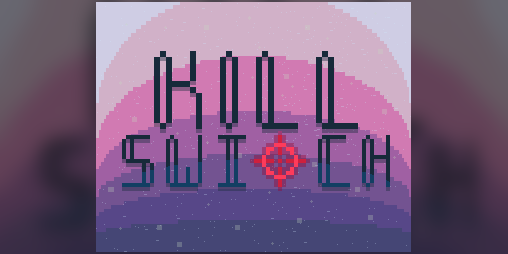 Cover image for KillSwitch