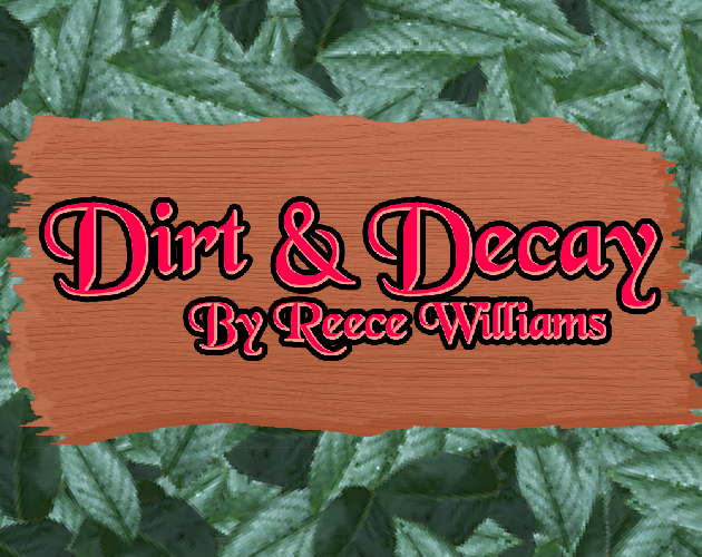 Cover image for Dirt & Decay