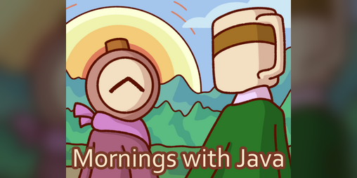 Cover image for Mornings with Java