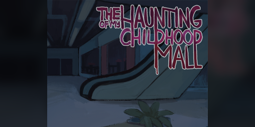 Cover image for The haunting of my childhood mall
