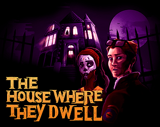 The House Where They Dwell