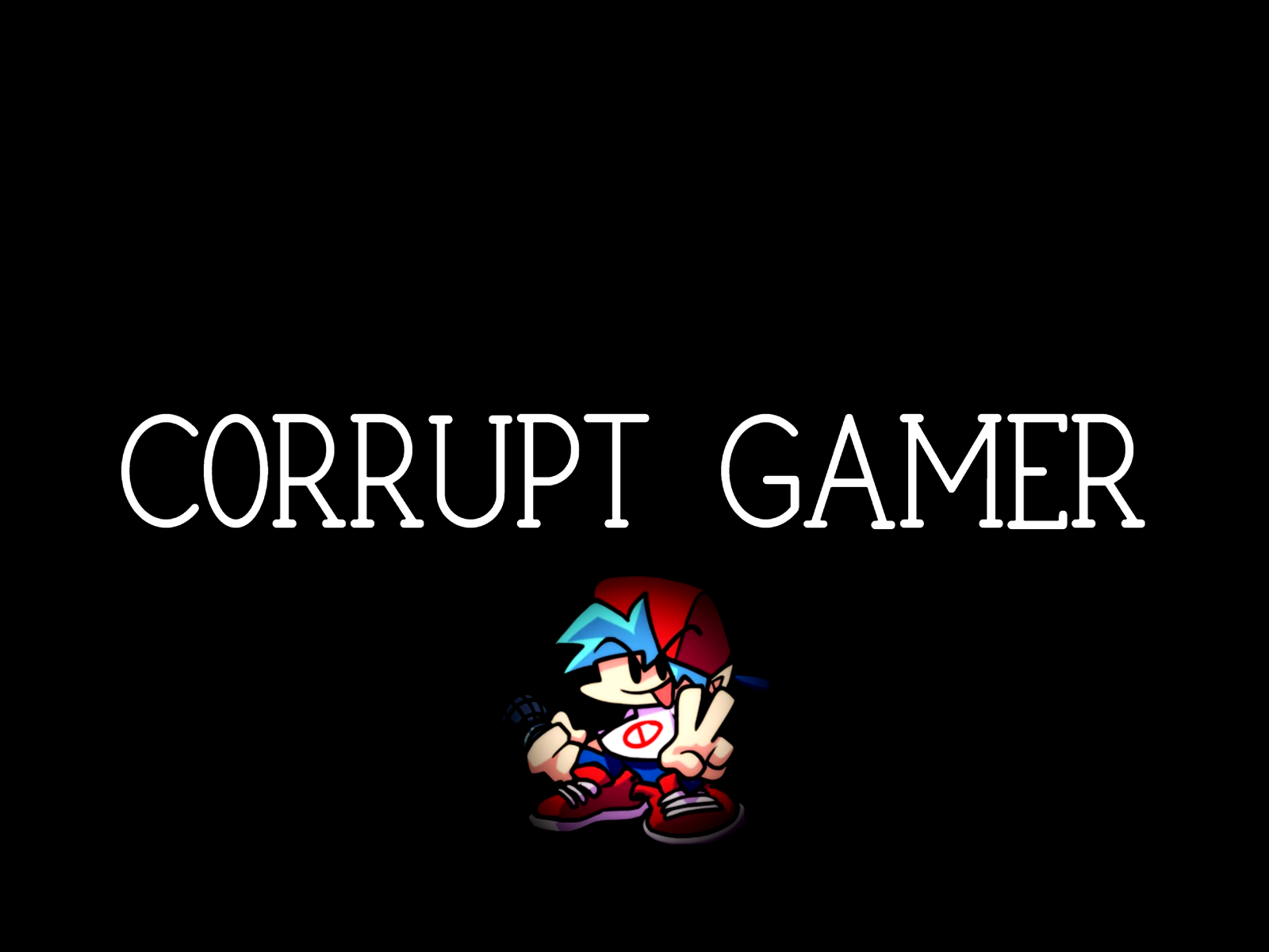 VS Corrupt Gamer