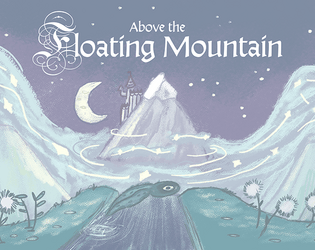 Above the Floating Mountain: A Wanderhome Space Addon   - ​Above the Hæth, the night sky shimmers with unimaginable wonders, calling you impossibly far from home. 