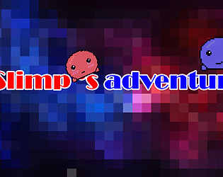 Slimp's Adventure