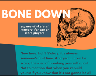 Bone Down   - a game of skeletal memory, for one or more players 