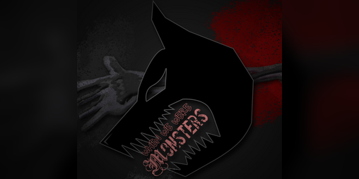 Cover image for When We Were Monsters