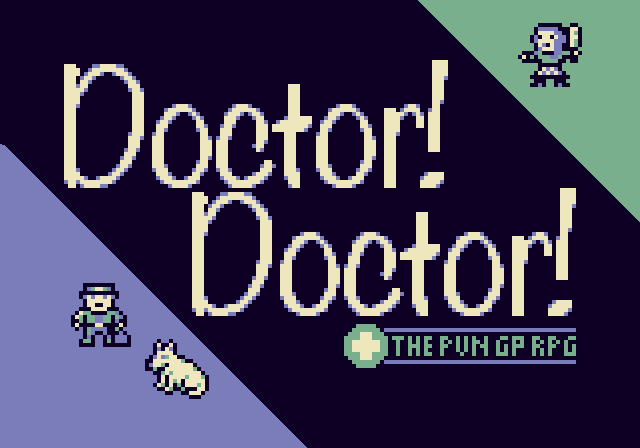 Doctor! Doctor! (GBJam 9)