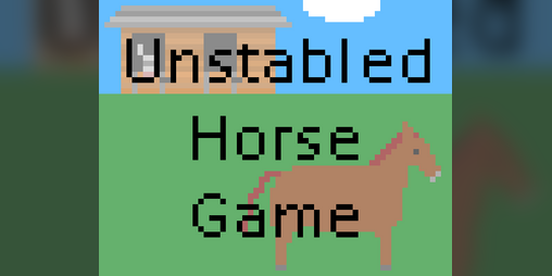 Cover image for Unstabled Horse Game